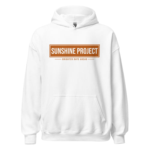 Sunshine Project Brighter Days Ahead unisex hoodie in white, front view