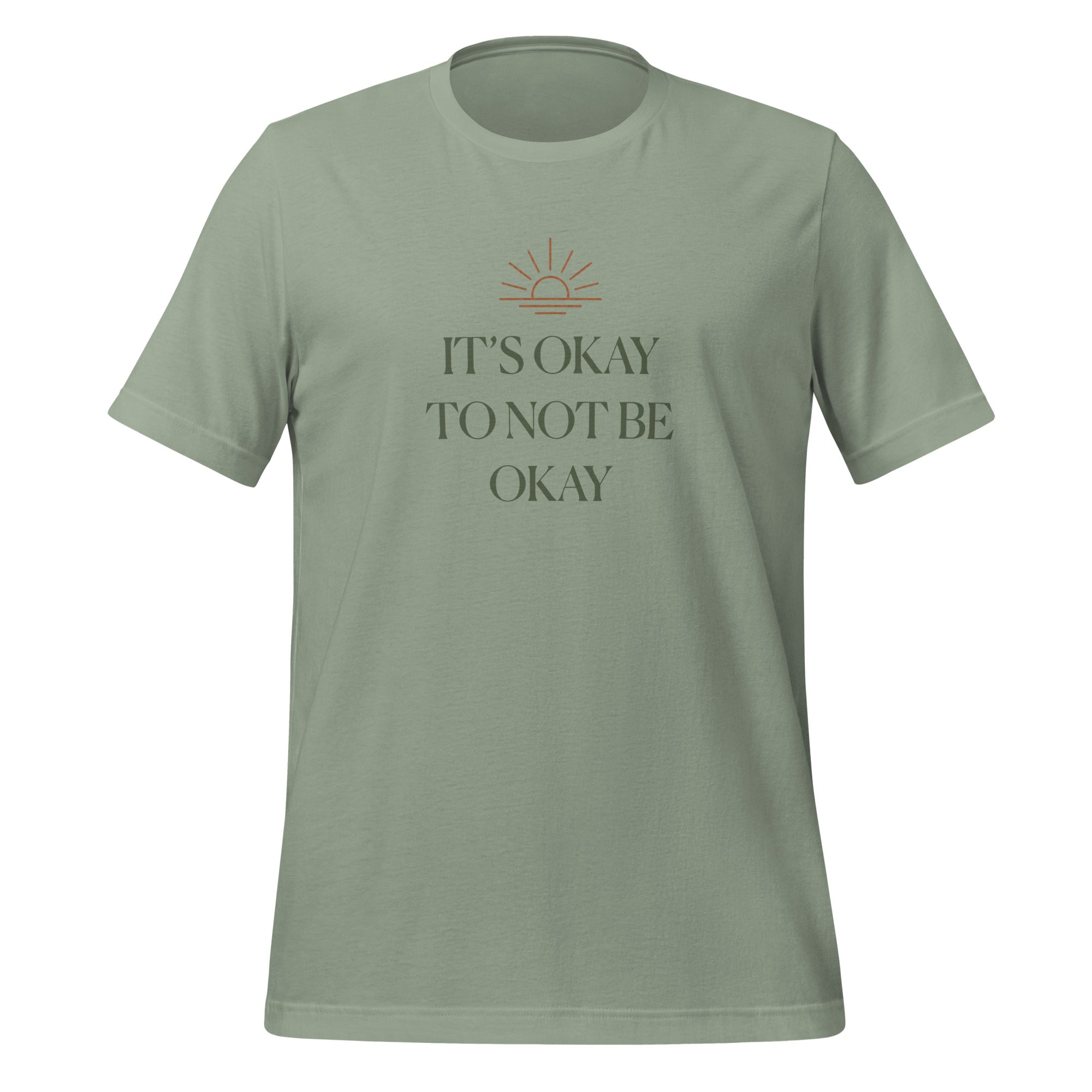 The Sunshine Project It's Okay to Not Be Okay tee in sage green, front view